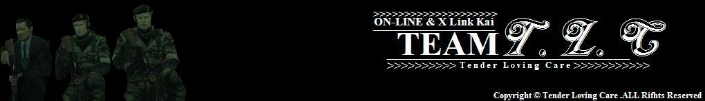ON-LINE & X Link Kai�@TEAM TLC
